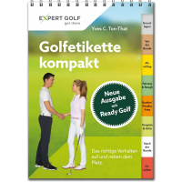 Golfetikette kompakt: Das richtige Verhalten auf und...